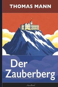 Thomas Mann: Der Zauberberg