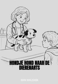 Hondje Hond naar de dierenarts
