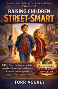 Raising Children Street-Smart
