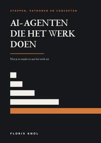 AI-agenten die het werk doen