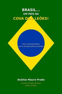 Brasil... um país na cova dos leões!
