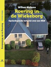 Roering in de Wiekeborg