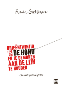 Drieëntwintig tips om de hond en je demonen aan de lijn te houden