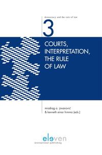 Courts, interpretation, the rule of law