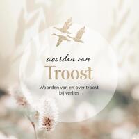 Levensmomenten - Woorden van troost