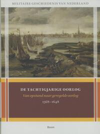 Militaire geschiedenis van Nederland - de Tachtigjarige Oorlog