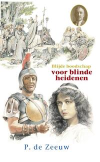 Blijde boodschap voor blinde heidenen