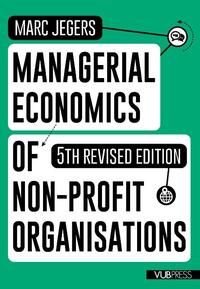 Managerial Economics of Non-profit Organisations (5th revised edition)