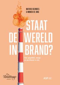 Staat de wereld in brand?