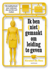 Ik ben (niet) gemaakt om leiding te geven