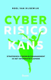 Cyberrisico als kans