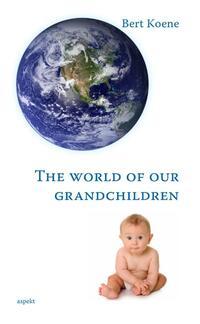 The world of our grandchildren