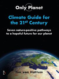 Only Planet, Climate guide for the 21st Century