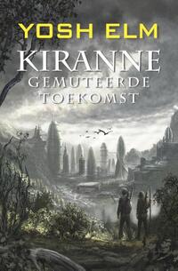 Kiranne Gemuteerde toekomst