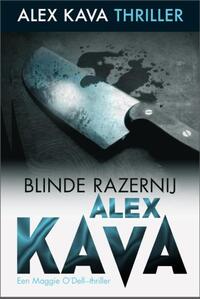 Blinde razernij - Een Alex Kava-thriller - Een Maggie O'Dell-thriller