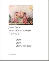 James Ensor en het Stilleven in België (1830-1930).