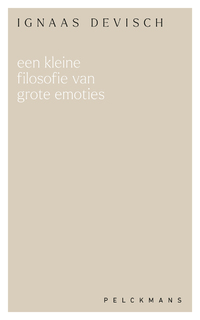 Een kleine filosofie van grote emoties