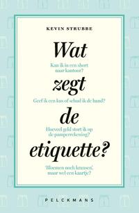 Wat zegt de etiquette?