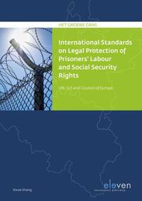 International Standards on Legal Protection of Prisoners’ Labor and Social Security Rights