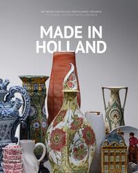 Made in Holland - 400 Jaar wereldmerk