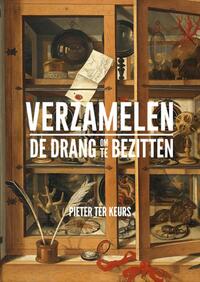 Verzamelen - De drang om te bezitten