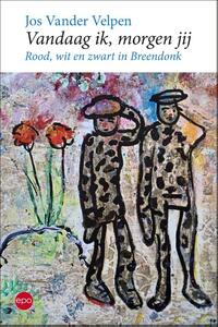 Vandaag ik, morgen jij