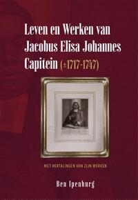 Leven en Werken van Jacobus Elisa Johannes Capitein (±1717-1747)