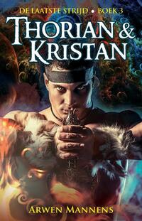 De laatste strijd Thorian en Kristan