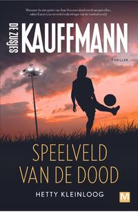 De Zusjes Kauffmann - Speelveld van de dood