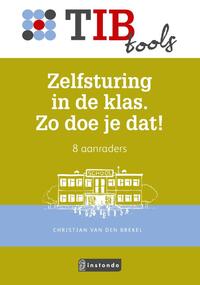 Zelfsturing in de klas. Zo doe je dat!