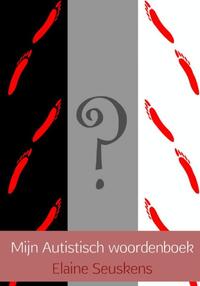 Mijn autistisch woordenboek