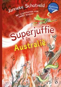Superjuffie 9 - Superjuffie in Australië (dyslexie uitgave)