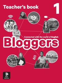 Bloggers 1 - Teacher's book