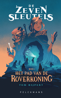 De zeven sleutels 1 - Het pad van de Roverkoning