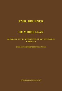 Emil Brunner De Middelaar
