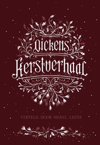 Dickens' Kerstverhaal - A Christmas Carol