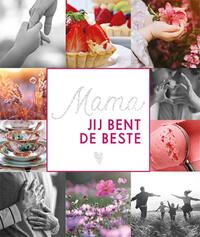 Mama, jij bent de beste