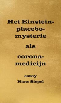 Het Einstein-placebo-mysterie als corona-medicijn