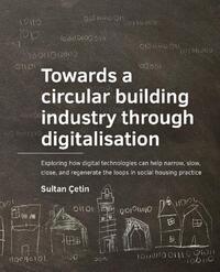 Towards a circular building industry through digitalisation