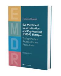 Eye Movement Desensitization and Reprocessing (EMDR) Therapie &#8211; Nederlandse editie