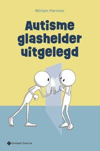 Autisme glashelder uitgelegd