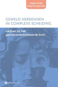 Geweld herkennen in complexe scheiding