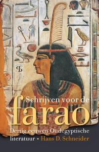 Api Farao Schrijven voor de farao, Hans D. Schneider | Boek | 9789463824286 | Bruna