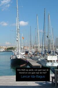 Wie Blijft op aarde, wie gaat naar de Hemel en wie gaat naar de Hel?