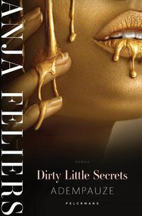 Dirty Little Secrets 2: Adempauze