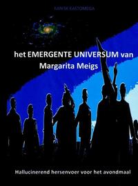 het EMERGENTE UNIVERSUM van Margarita Meigs