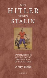 Met Hitler tegen Stalin