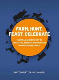 Farm, Hunt, Feast, Celebrate