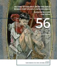 Victims of Violence from the early Roman fort Velsen 1 (Netherlands)