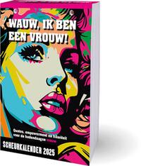 Wauw, ik ben een vrouw! scheurkalender - 2025
